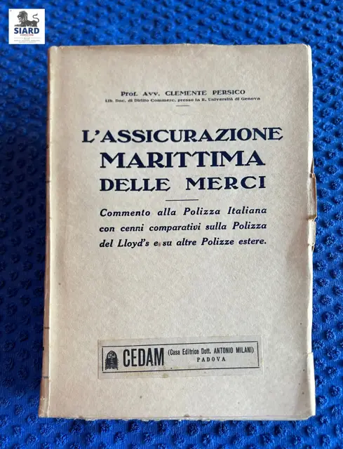 "L'Assicurazione Marittima delle Merci" – Prof. Avv. Clemente Persico